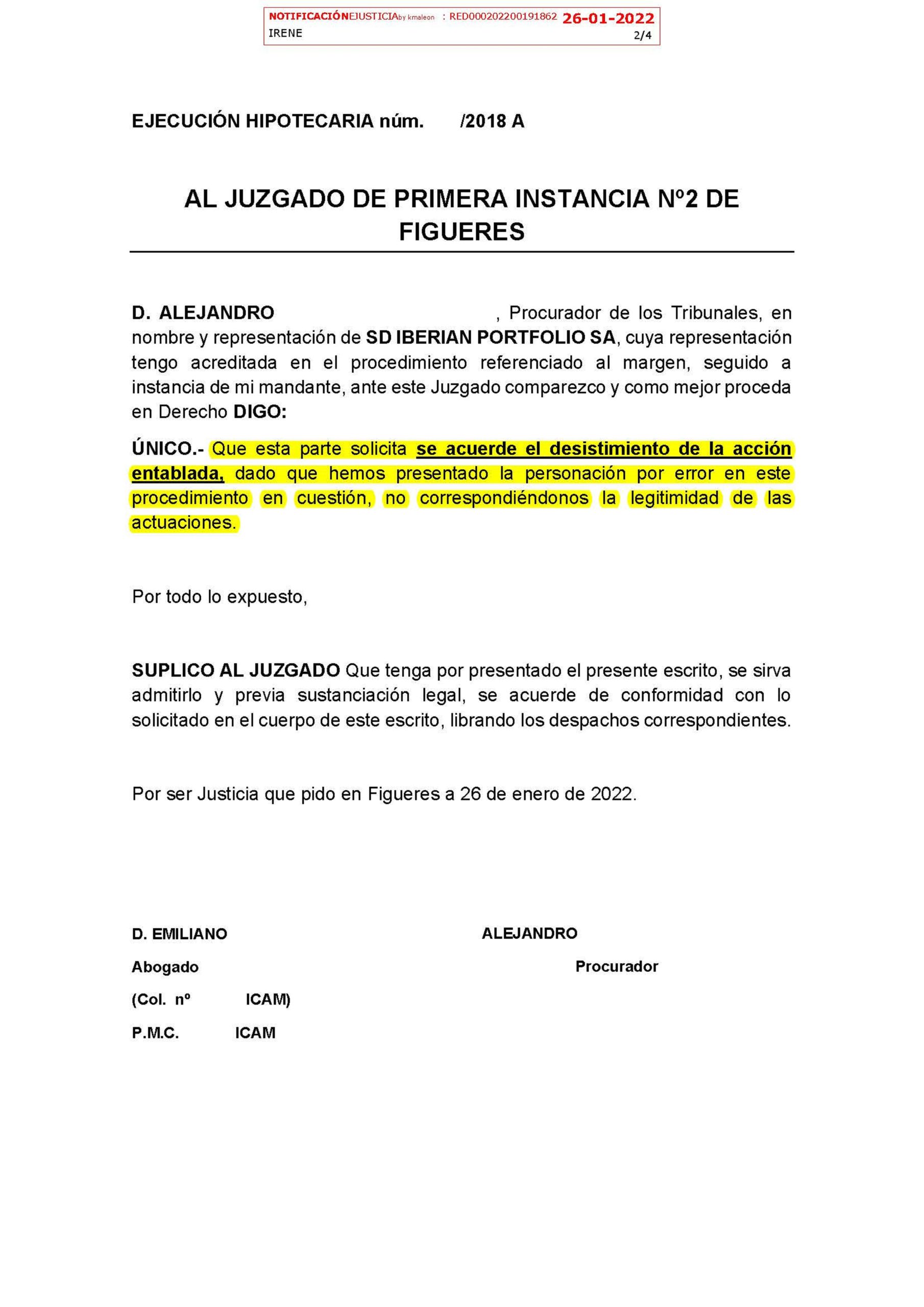 26-01-22.- ESCRITO CONTRARIO de SD IBERIAN PORTFOLIO solicitando se acuerde el desistimiento de la accion entablada