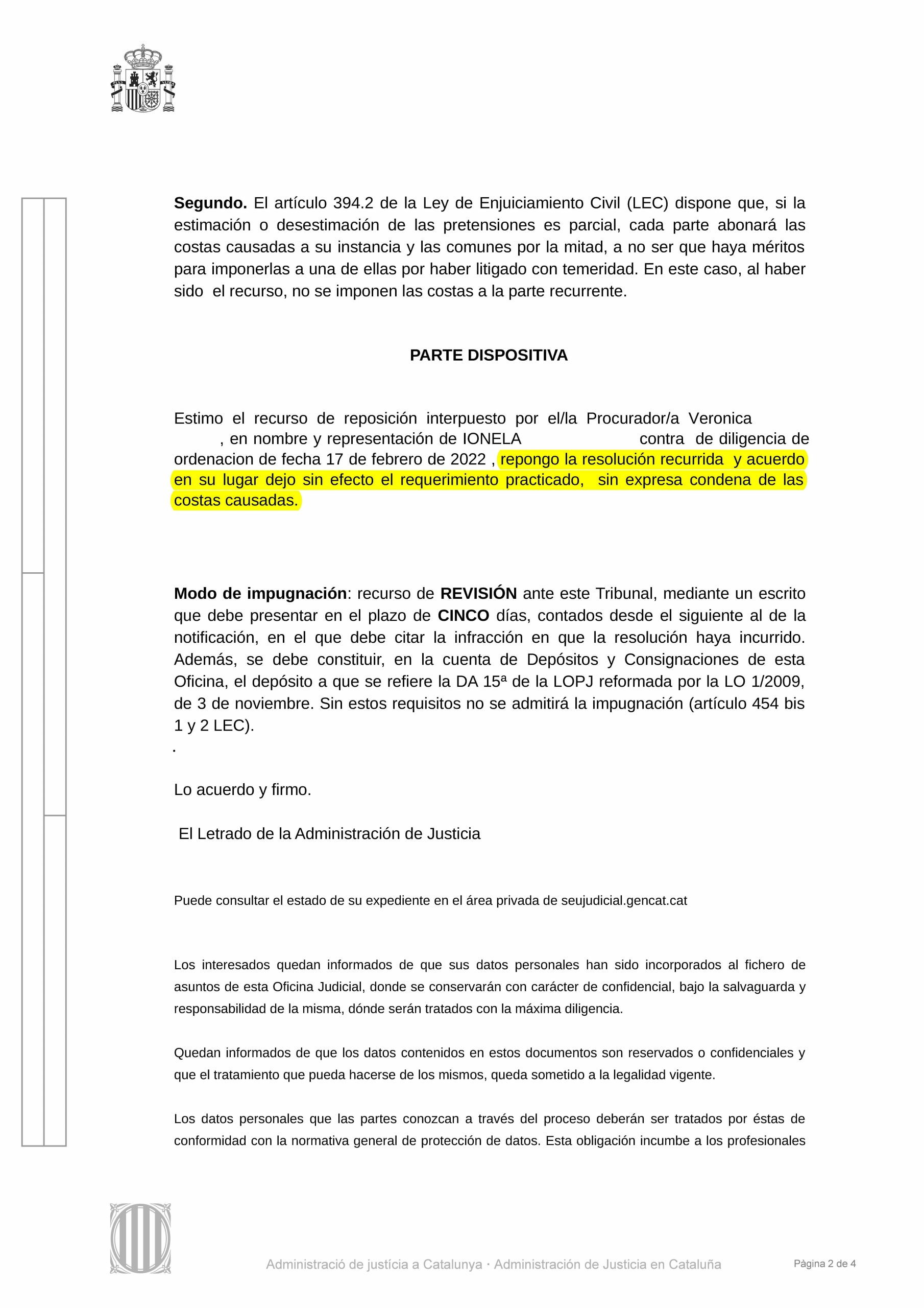 11-03-22.- DECRETO notif el 14-03 se ESTIMA NUESTRO RECURSO DE REPOSICION contra la DO de fecha 17-02, se repone resolucion recurrida y se acuerda dejar sin efecto requerimiento