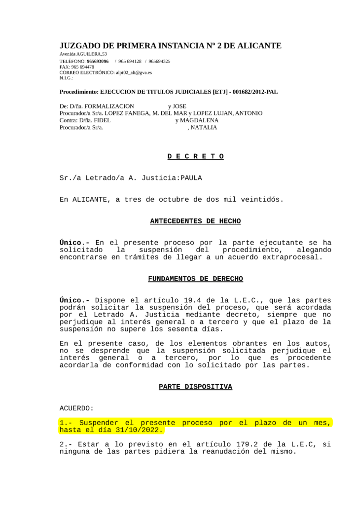 03-10-22.- DECRETO notif el 04-10 se acuerda suspender proceso por un mes hasta el 31-10-22