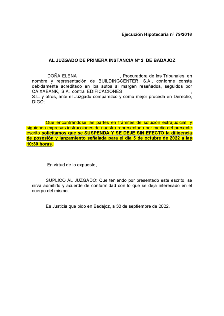 03-10-22.- ESCRITO CONTRARIO de BUILDINGCENTER por negociaciones extrajudiciales, solicitando SUSPENDA y DEJE SIN EFECTO posesion del dia 05-10
