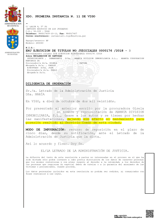 10-10-22.- D.O. notif el 11-10 unase autos escrito de ABANCA, por hechas manifestaciones dejando sin efecto mandamiento posesion remitido al Servicio Comun