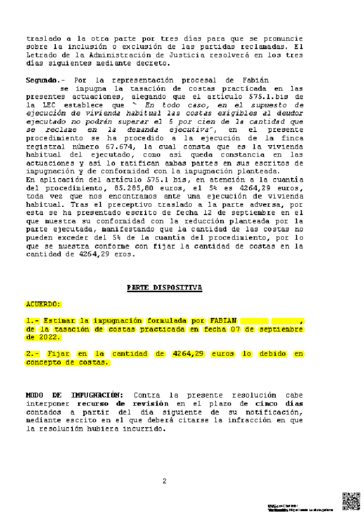22-09-22.- DECRETO notif el 26-09 se acuerda ESTIMAR nuestra impugnacion de la TC y fijar la cantidad de 4264,29