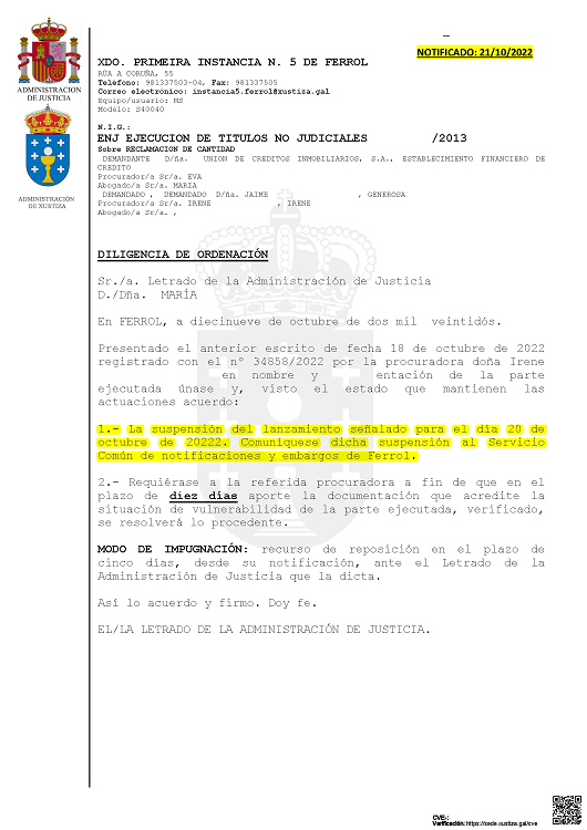 19-10-22.- D.O. notif el 21-10 se une nuestro escrito y se SUSPENDE LANZAMIENTO del 20-10-2022. Se nos requiere DIEZ DIAS aportemos la documentacion que acredite situacion de vulnerabilidad