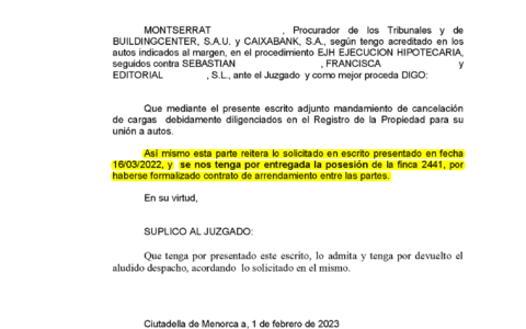 01-02-23.- ESCRITO CONTRARIO de BUILDINGCENTER y CAIXABANK adjunta mandamiento cancelacion cargas y se les tenga por entregada la posesion de la finca por haberse formalizado contrato arrendamiento
