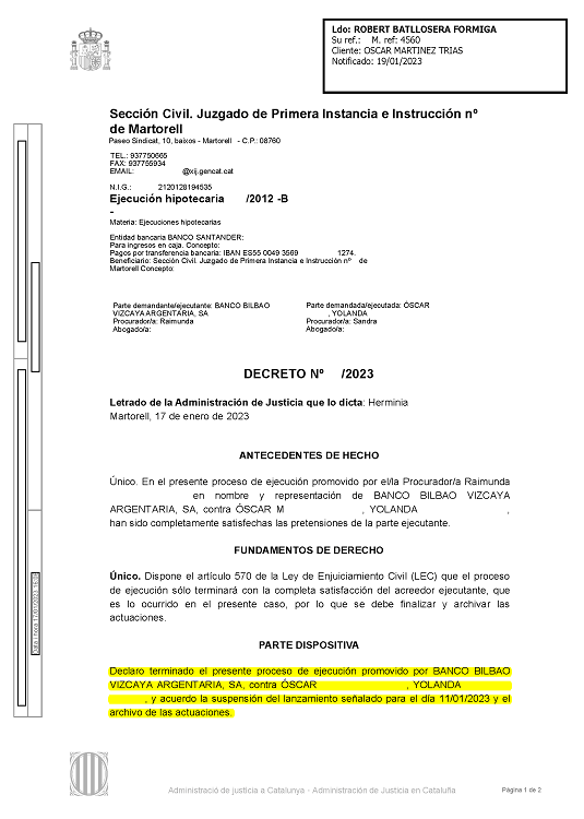 17-01-23.- DECRETO notif el 19-01 se declara terminado proceso de ejecucion y se acuerda la suspension del lanzamiento señalado el 11-01 y el archivo de las actuaciones