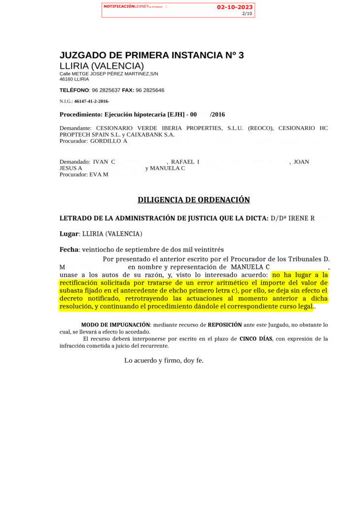28-09-23.- D.O. notif el 02-10 no ha lugar a la rectificacion solicitada por tratarse de un error aritmetico el importe del valor de subasta fijado, se deja sin efecto notif