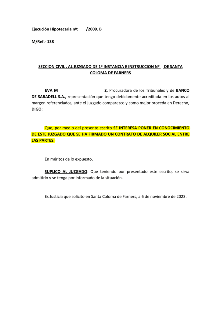 07-11-23.- ESCRITO CONTRARIO de B SABADELL poniendo en conocimiento que se ha firmado un contrato de alquiler social entre las partes-1