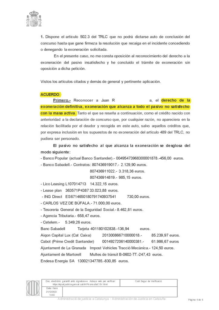 21-12-23.- AUTO notif el 08-01 se acuerda reconocer al Sr. Juan el derecho de la exoneracion definitiva