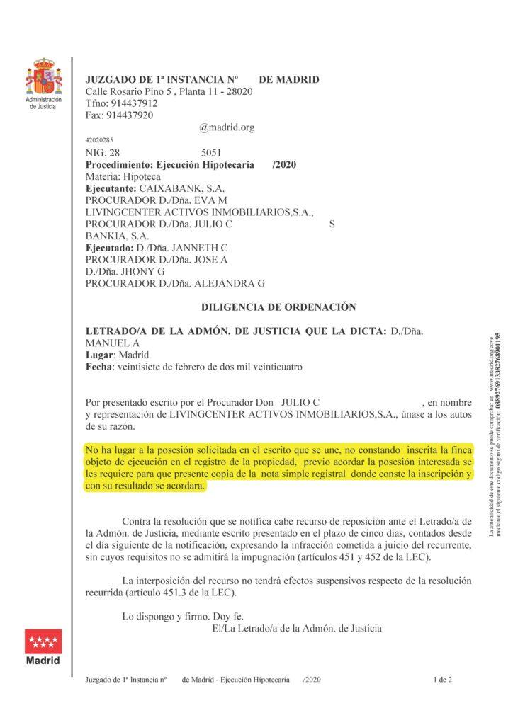 27-02-24.- D.O. notif el 28-02 se une autos escrito de LIVINGCENTER ACTIVOS y no ha lugar a la posesion solicitada