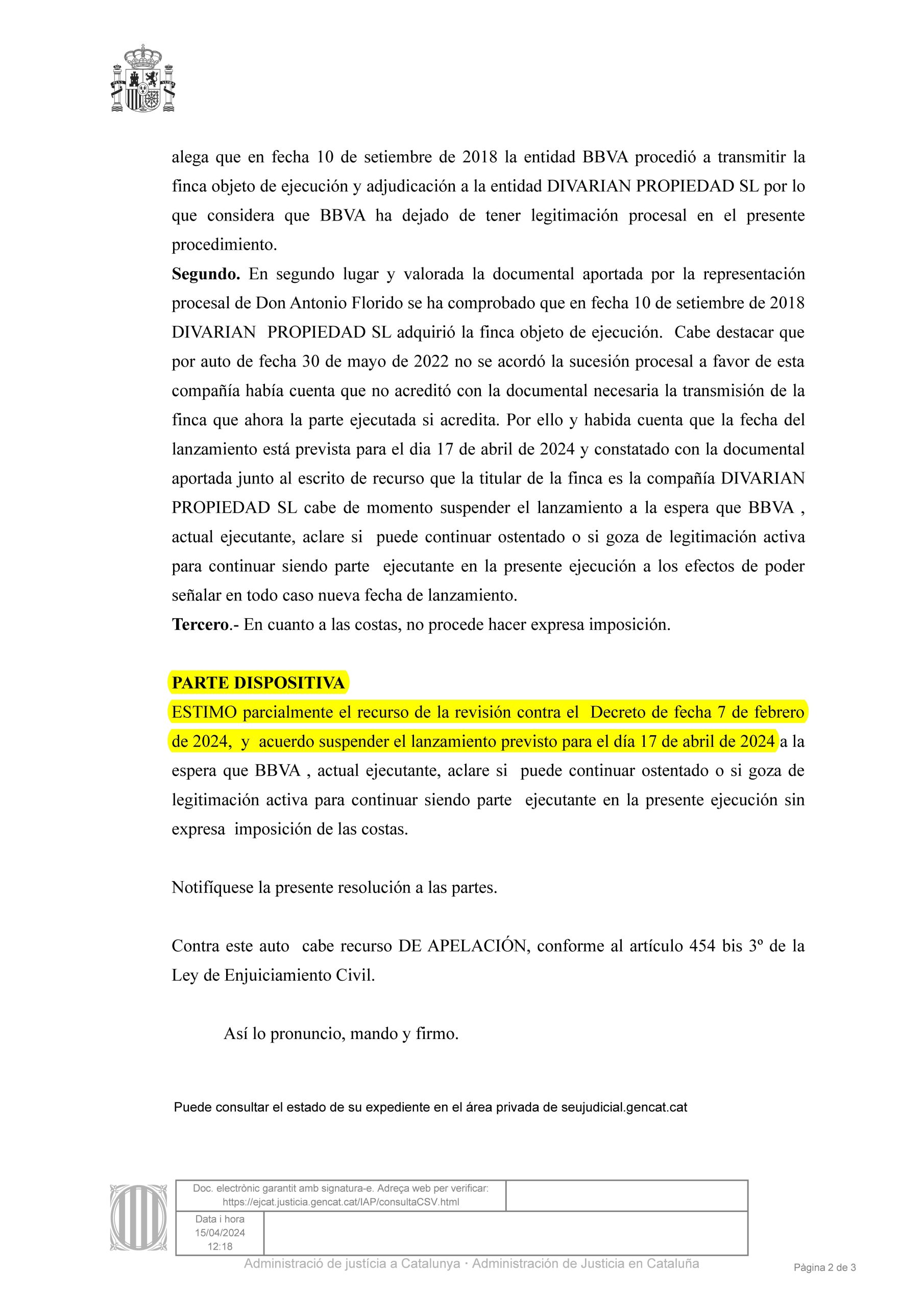 15-04-24.- AUTO notif el 17-05 se ESTIMA parcialmente nuestro recurso de revision y se acuerda SUSPENDER LANZAMIENTO del dia 17-04