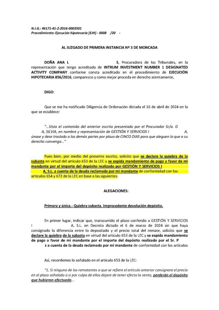 26-04-24.- ESCRITO CONTRARIO de INTRUM INVESTMENT solicitando se declara la quiebra de la subasta y se expida mandamiento de pago