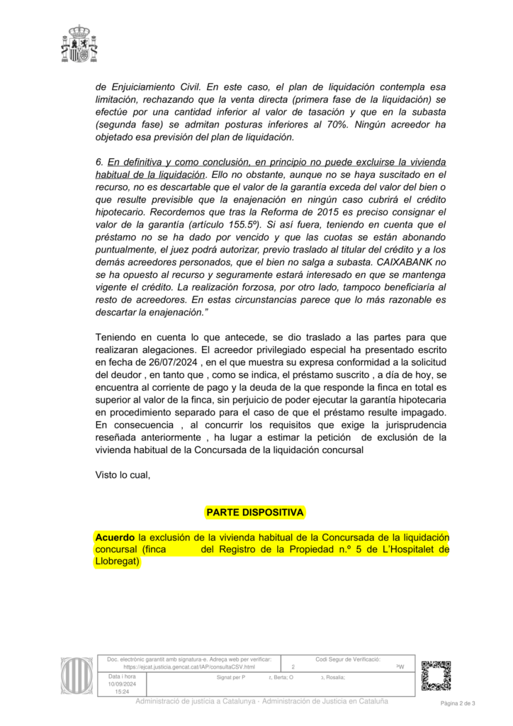 12-09-24.- PROVIDENCIA de fecha 10-09 se acuerda la exclusion de la vivienda habitual de la concursada