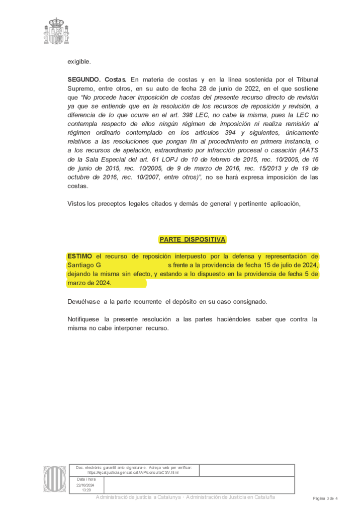 22-10-24.- AUTO notif el 29-10 se ESTIMA nuestro r. de reposicion contra la Providencia del 15-07