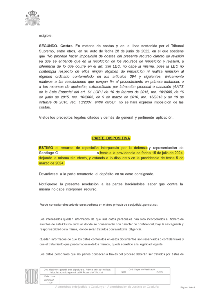 22-10-24.- AUTO notif el 29-10 se ESTIMA nuestro r. de reposicion dejando la misma sin efecto