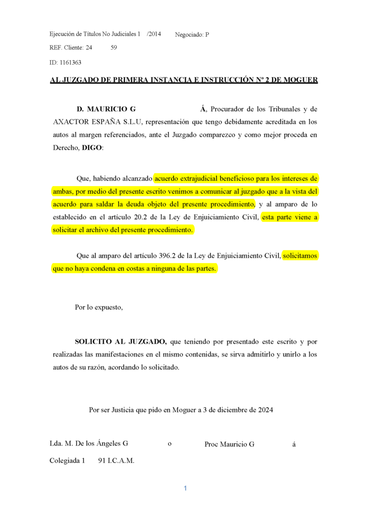 04-12-24.- ESCRITO CONTRARIO de AXACTOR por acuerdo extrajudicial solicita el archivo del procedimiento