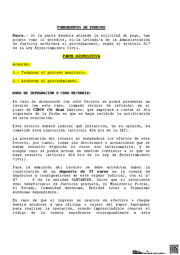 10-01-25.- CEDULA DE NOTIFICACION notif el 05-02. DECRETO se acuerda terminar proceso monitorio y archivar el procedimiento