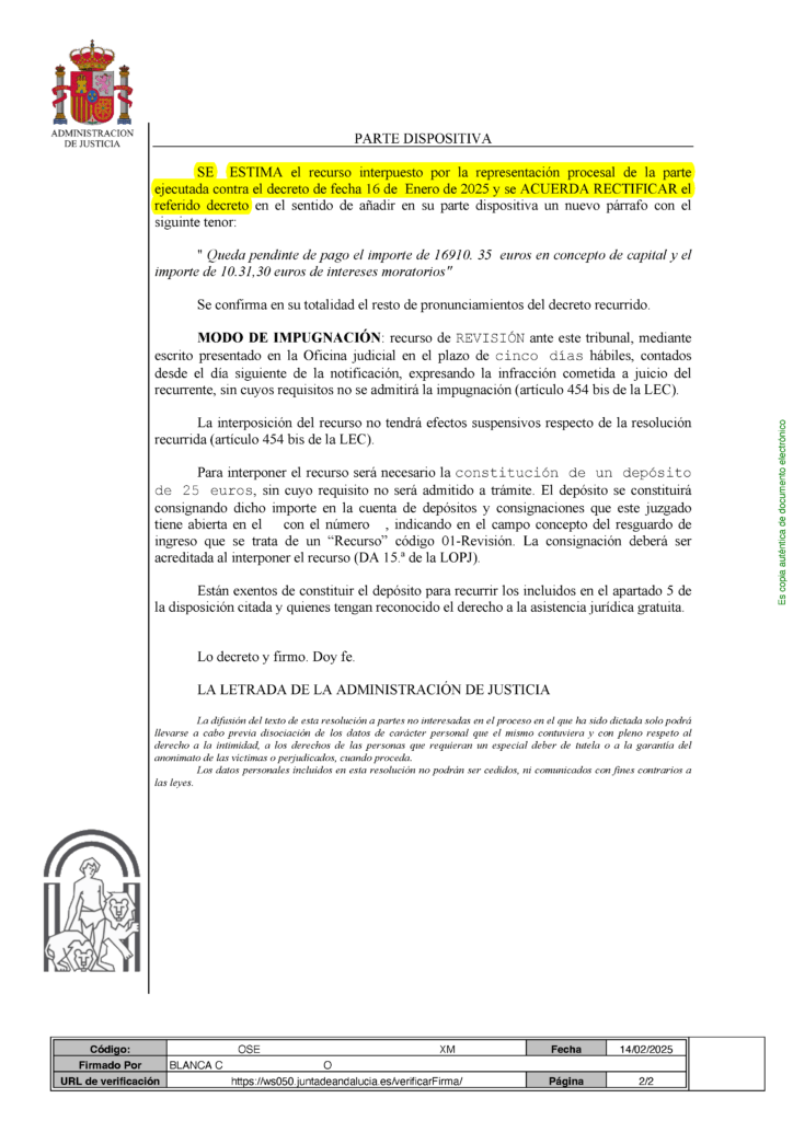 13-02-25.- DECRETO notif el 17-02 se ESTIMA nuestro recurso contra decreto se acuerda RECTIFICAR