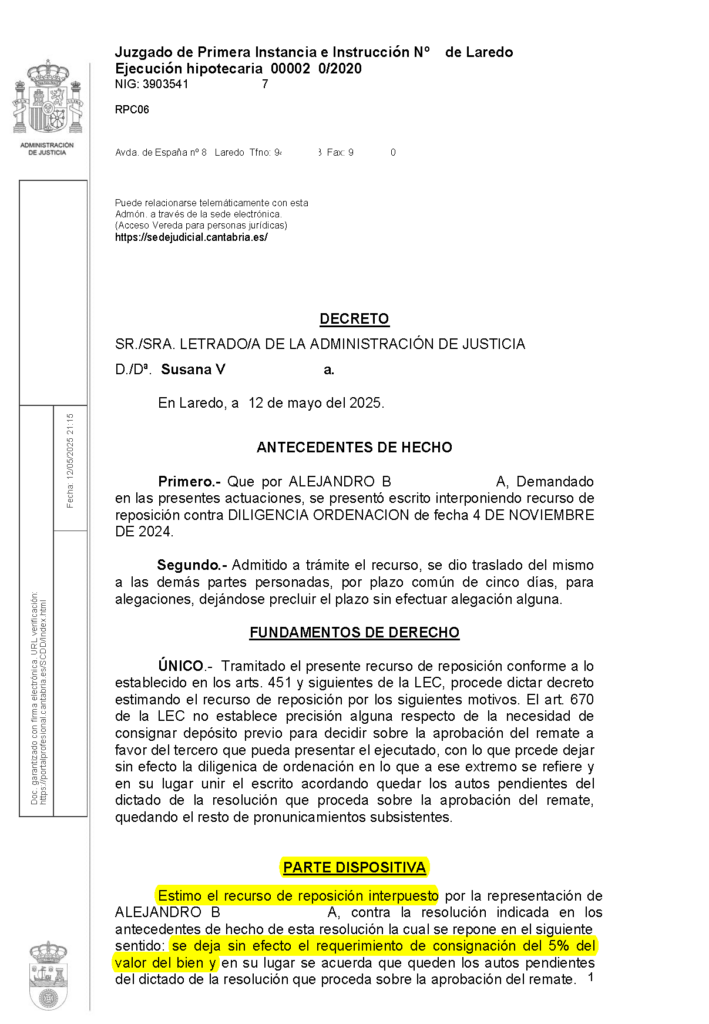 12-05-25.- DECRETO notif el 14-05 se estima NUESTRO r. reposicion Se deja sin efecto requerimiento de consignacion del 5% para aprobacion de remate