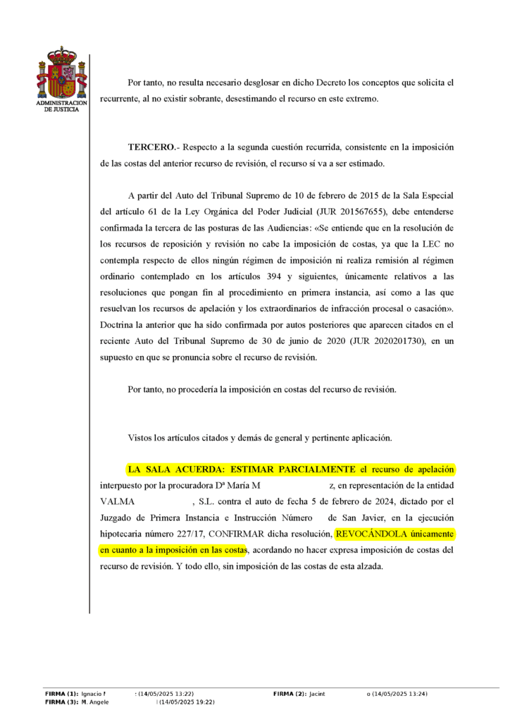 13-05-25.- AUTO notif el 19-05 se estima parcialmente nuestra apelacion contra auto que desestimo revision de decreto de adjudicacion