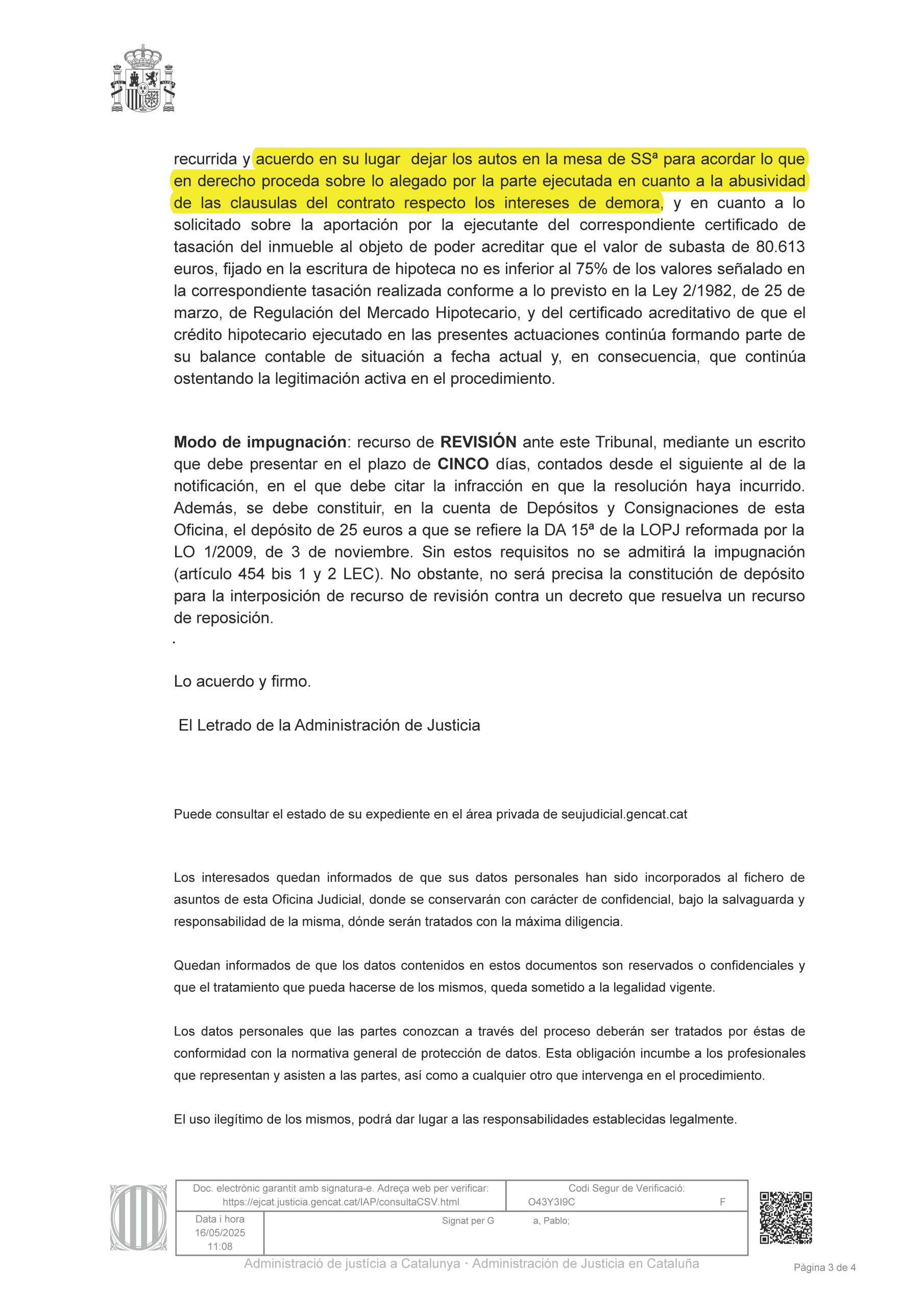 15-05-25.- DECRETO notif el 20-05 se estima nuestro recurso de reposicion para que SS resuelva sobre abusividad de clausulas y otros aspectos